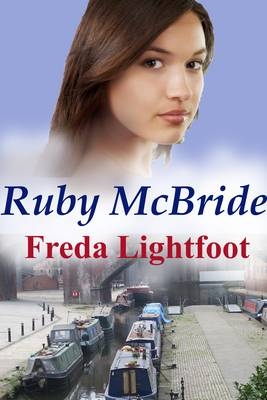 Ruby McBride - Freda Lighfoot