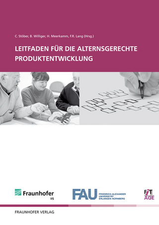 Leifaden für die alternsgerechte Produktentwicklung.