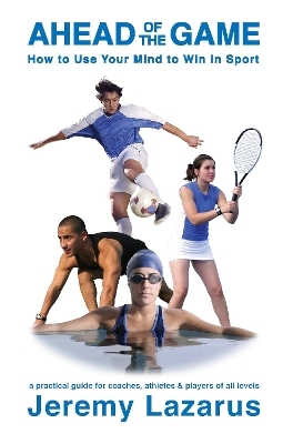 Ahead of the Game - Jeremy Lazarus