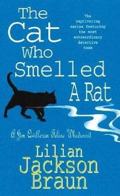 The Cat Who Smelled a Rat (the Cat Who&hellip; Mysteries, Book 23) - Lilian Jackson Braun