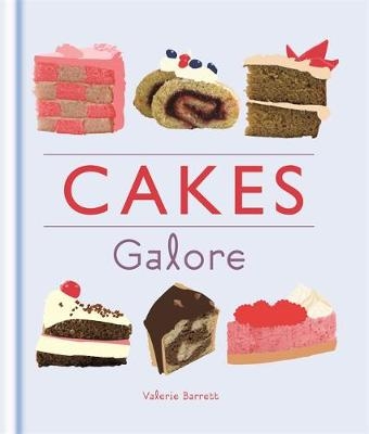 Cakes Galore - Valerie Barrett