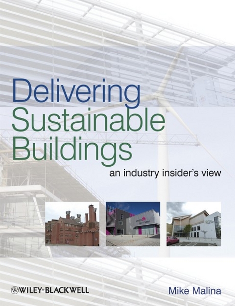 Delivering Sustainable Buildings - Mike Malina