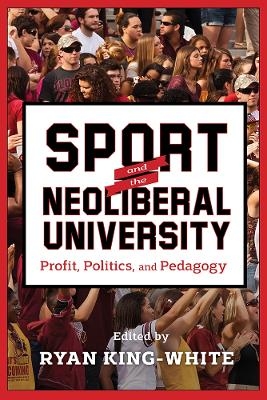 Sport and the Neoliberal University - 