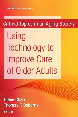 Using Technology to Improve Care of Older Adults - 