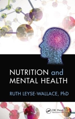 Nutrition and Mental Health - Ruth Leyse-Wallace