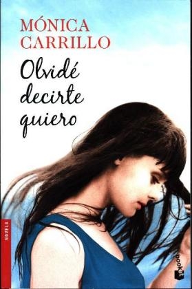 OlvidÃ© decirte quiero