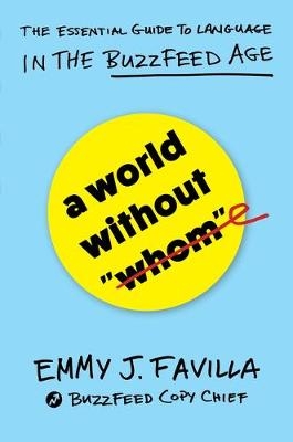 A World Without "Whom" - Emmy J. Favilla