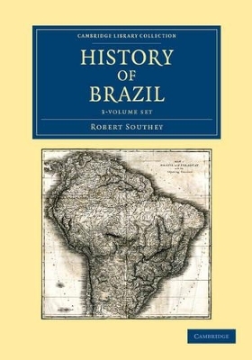 History of Brazil 3 Volume Set - Robert Southey