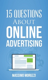 15 Questions About Online Advertising - Massimo Moruzzi