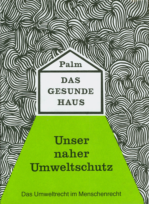 Das gesunde Haus - Hubert Palm