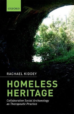 Homeless Heritage - Rachael Kiddey