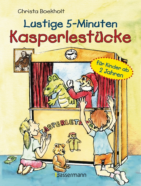Lustige 5-Minuten-Kasperlest&uuml;cke - Christa Boekholt