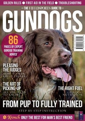The Fieldsports Guide to Gundogs