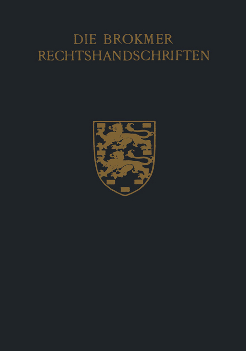 Die Brokmer Rechtshandschriften - W.J. Buma