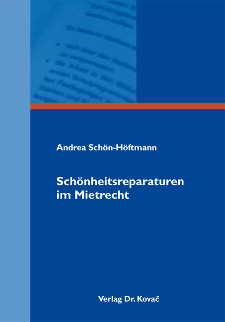 Sch&ouml;nheitsreparaturen im Mietrecht - Andrea Sch&ouml;n-H&ouml;ftmann