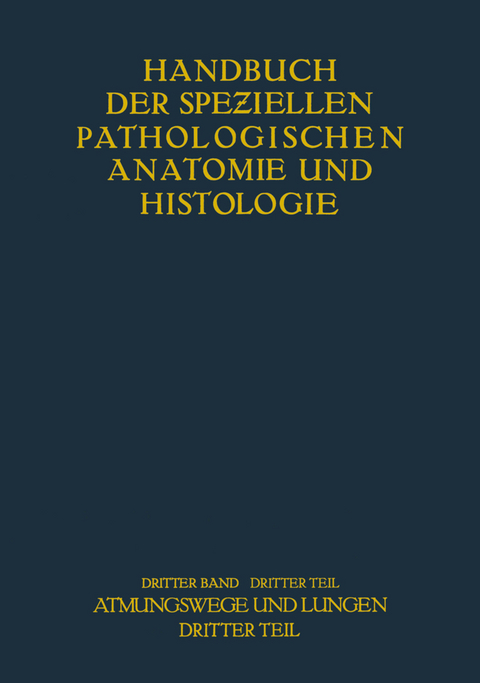 Atmungswege und Lungen - H. J. Arndt, W. Berblinger, W. Ceelen, F. Danisch, W. Fischer, C. Hart, F. Henke, W. Koch, A. Lauche, H. Loeschcke, O. Lubarsch, E. Mayer, H. M&uuml;ller, W. Pagel, K. Plenge, H. G. Runge, M. Schmidtmann, M. Vers&eacute;, J. W&auml;tjen