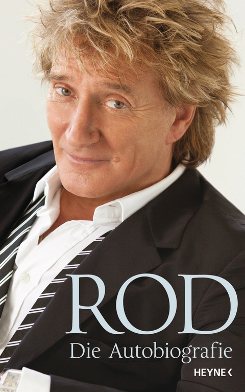Rod - Die Autobiografie - Rod Stewart