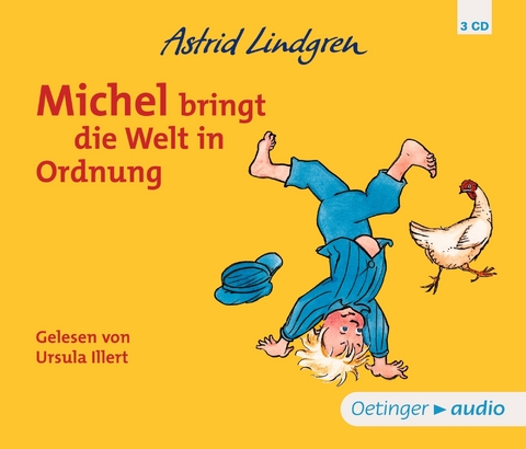 Michel aus L&ouml;nneberga 3. Michel bringt die Welt in Ordnung - Astrid Lindgren