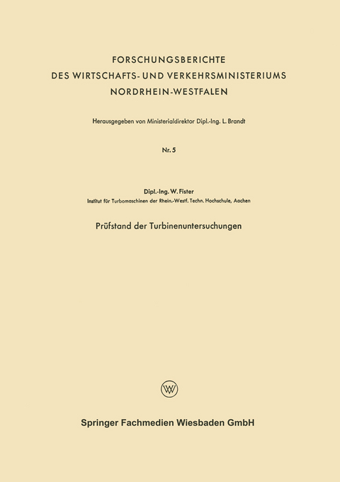 Pr&uuml;fstand der Turbinenuntersuchungen - Werner Fister