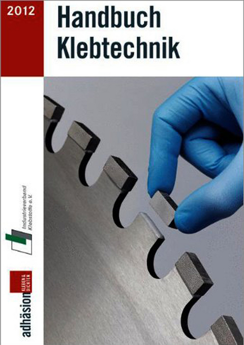 Handbuch Klebtechnik 2012/2013 - 