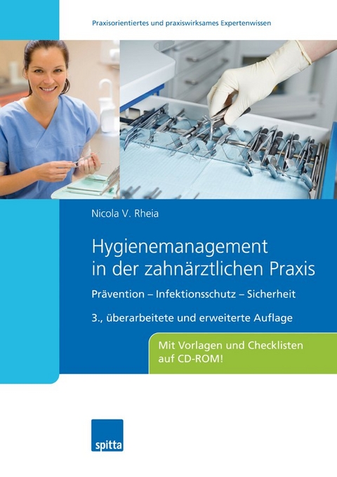 Hygienemanagement in der zahn&auml;rztlichen Praxis - Nicola V. Rheia