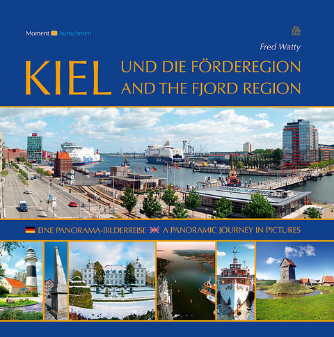 Kiel und die F&ouml;rderegion - Kiel and the Fjord Region - Fred Watty