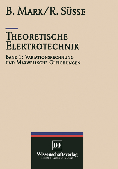 Theoretische Elektrotechnik - Roland S&uuml;&szlig;e,  Marx
