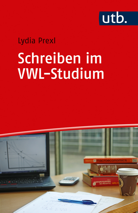 Schreiben im VWL-Studium - Lydia Prexl