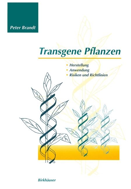 Transgene Pflanzen - Peter Brandt
