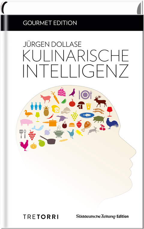 SZ Gourmet Edition: Kulinarische Intelligenz - J&uuml;rgen Dollase