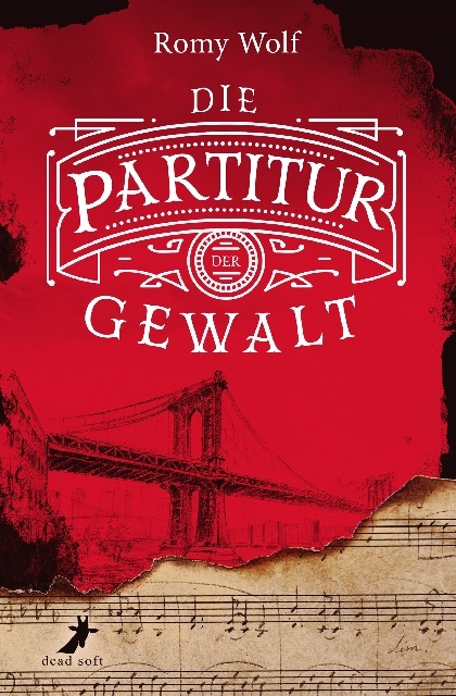 Partitur der Gewalt - Romy Wolf