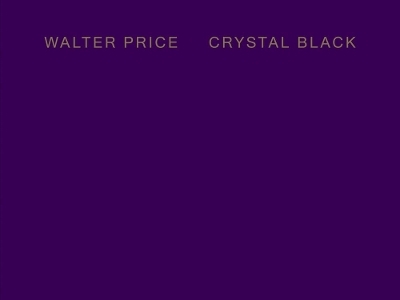 Walter Price: Crystal Black - 
