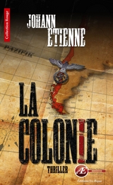 La Colonie - Johann Etienne