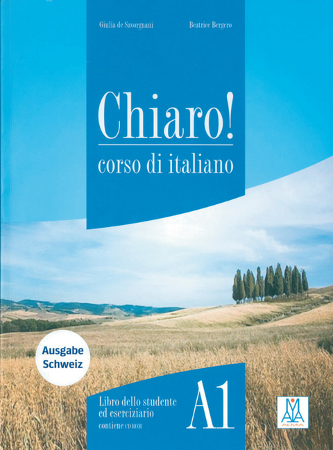 Chiaro! A1, einsprachige Ausgabe - Giulia De Savorgnani, Beatrice Bergero