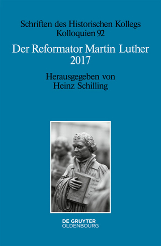Der Reformator Martin Luther 2017