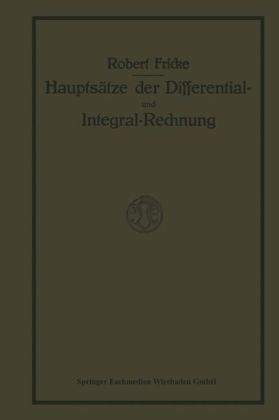 Haupts&auml;tze der Differential- und Integralrechnung - Robert Fricke
