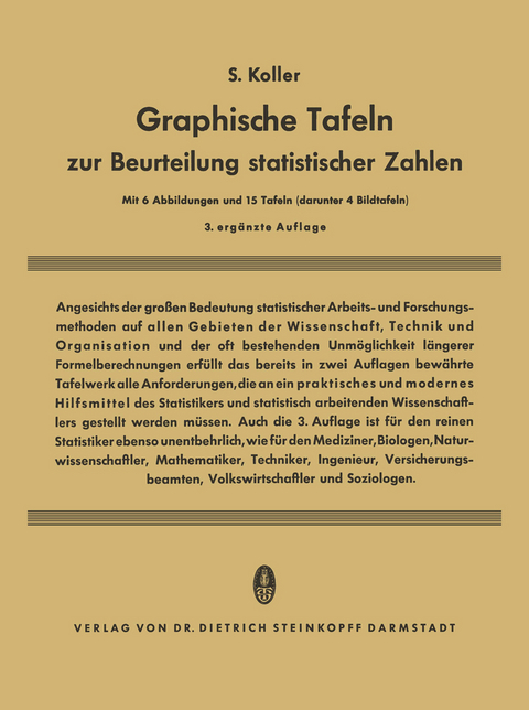 Graphische Tafeln zur Beurteilung statistischer Zahlen - Siegfried Koller
