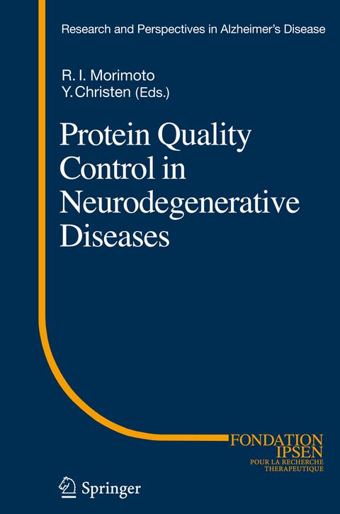 Protein Quality Control in Neurodegenerative Diseases - 