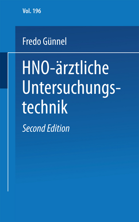 HNO-&auml;rztliche Untersuchungstechnik - F. G&uuml;nnel
