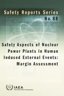 Safety Aspects of Nuclear Power Plants in Human Induced External Events