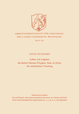 Aufbau und Aufgaben des Institut National d’Hygiène, Paris, im Dienst der medizinischen Forschung