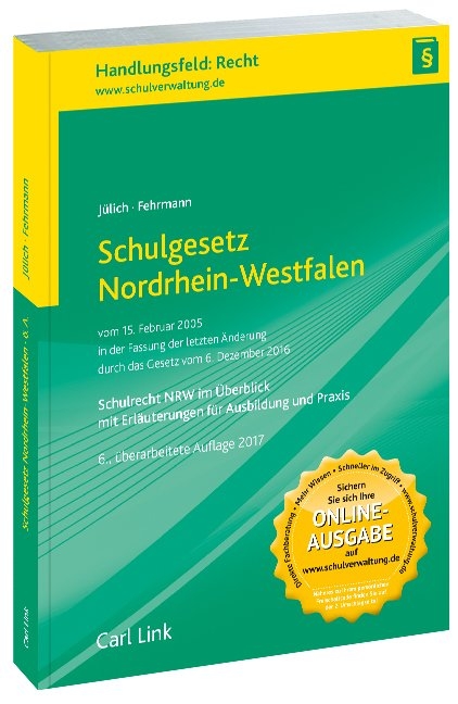 Schulgesetz Nordrhein-Westfalen - Christian J&uuml;lich, Joachim Fehrmann