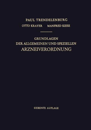 Grundlagen der Allgemeinen und Speziellen Arzneiverordnung