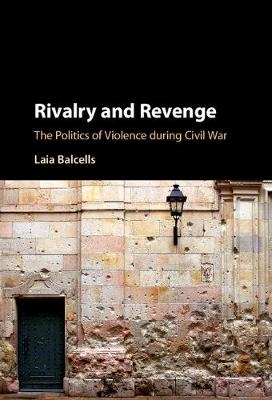 Rivalry and Revenge - Laia Balcells