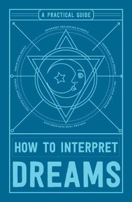 How to Interpret Dreams -  Adams Media