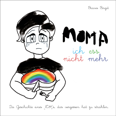 Mama, ich ess nicht mehr - Birgit Bravo