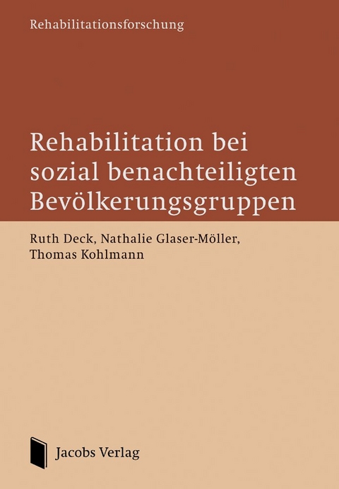 Rehabilitation bei sozial benachteiligten Bev&ouml;lkerungsgruppen - 