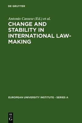Change and Stability in International Law-Making - 