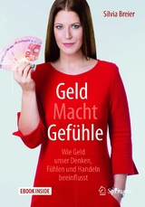 Geld Macht Gef&uuml;hle - Silvia Breier