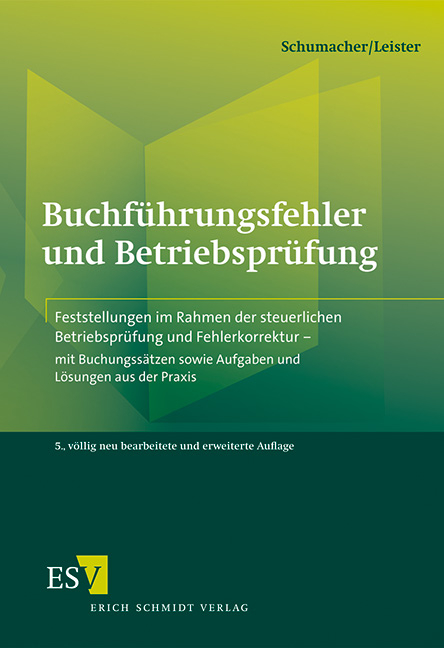Buchf&uuml;hrungsfehler und Betriebspr&uuml;fung - Peter Schumacher